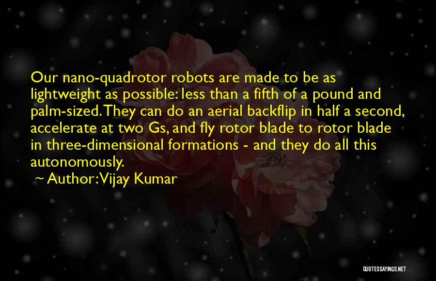 Lightweight Quotes By Vijay Kumar