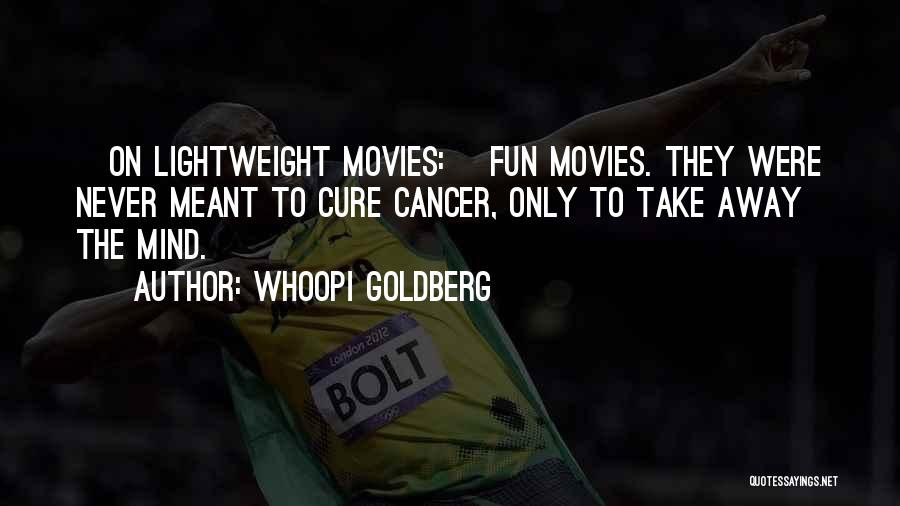 Lightweight Quotes By Whoopi Goldberg