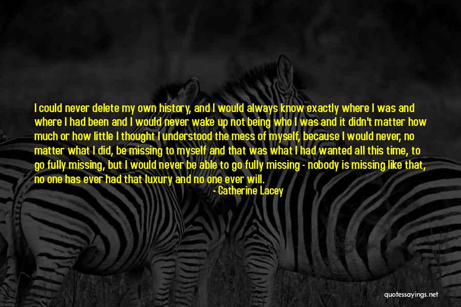 Lightwing Center Quotes By Catherine Lacey Lightwing Center Quotes By Catherine Lacey