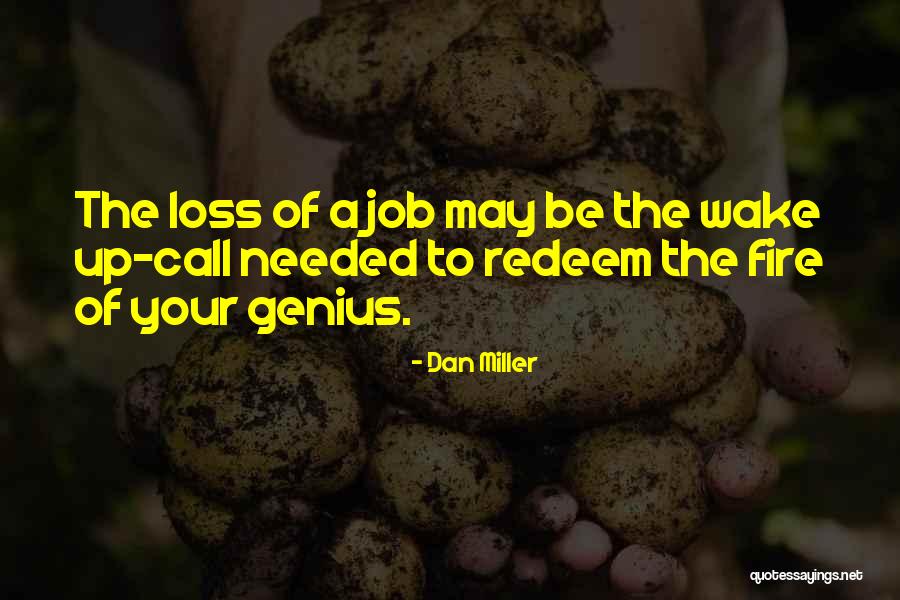Lightwire Theatre Quotes By Dan Miller Lightwire Theatre Quotes By Dan Miller