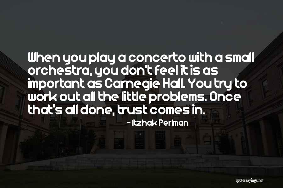 Lightwire Theatre Quotes By Itzhak Perlman Lightwire Theatre Quotes By Itzhak Perlman