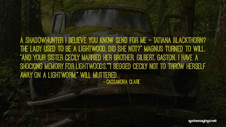 Lightworm Quotes By Cassandra Clare Lightworm Quotes By Cassandra Clare