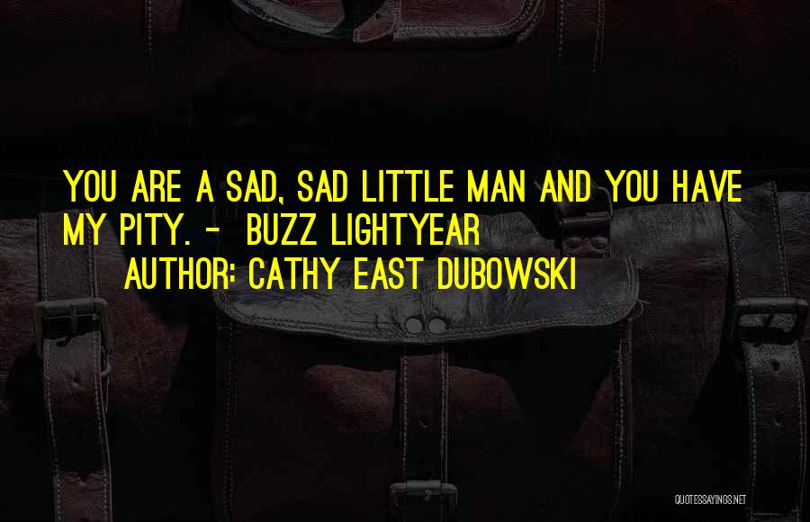 Lightyear Buzz Quotes By Cathy East Dubowski