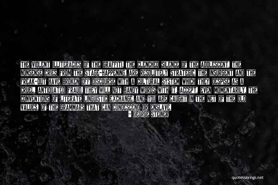 Lightyears Quotes By George Steiner Lightyears Quotes By George Steiner