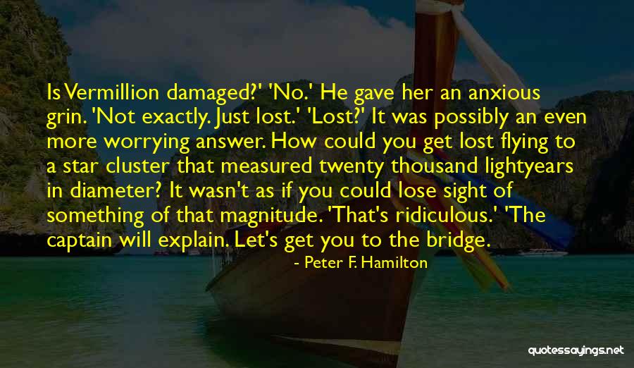 Lightyears Quotes By Peter F. Hamilton Lightyears Quotes By Peter F. Hamilton