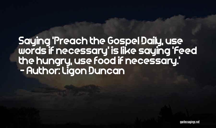 Ligon Duncan Quotes 1465181