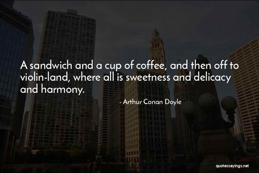 Ligorio Rodriguez Quotes By Arthur Conan Doyle Ligorio Rodriguez Quotes By Arthur Conan Doyle