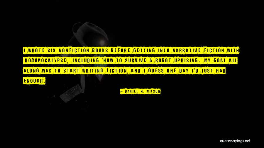 Lihan Jones Quotes By Daniel H. Wilson Lihan Jones Quotes By Daniel H. Wilson