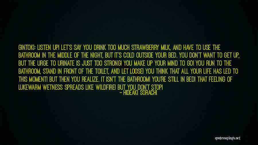 Liikaa Kaliumia Quotes By Hideaki Sorachi Liikaa Kaliumia Quotes By Hideaki Sorachi