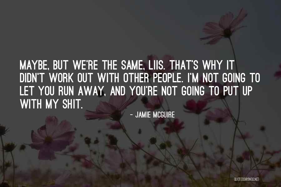 Liis Quotes By Jamie McGuire Liis Quotes By Jamie McGuire
