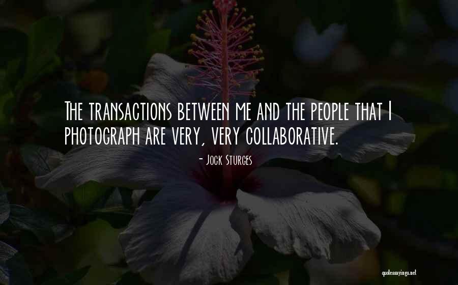 Liisberg And Company Quotes By Jock Sturges Liisberg And Company Quotes By Jock Sturges