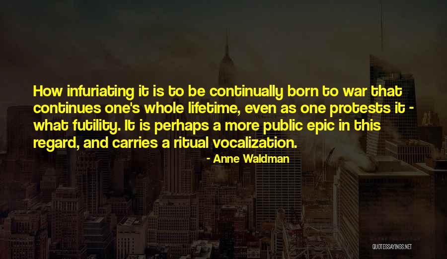 Lijdende Quotes By Anne Waldman Lijdende Quotes By Anne Waldman