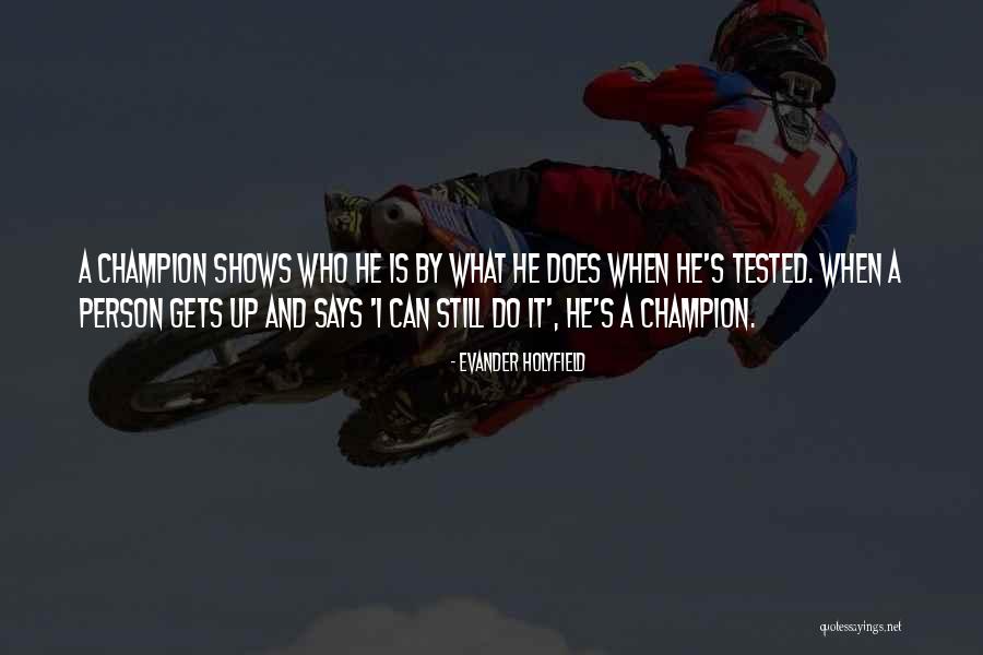 Lijdende Quotes By Evander Holyfield Lijdende Quotes By Evander Holyfield