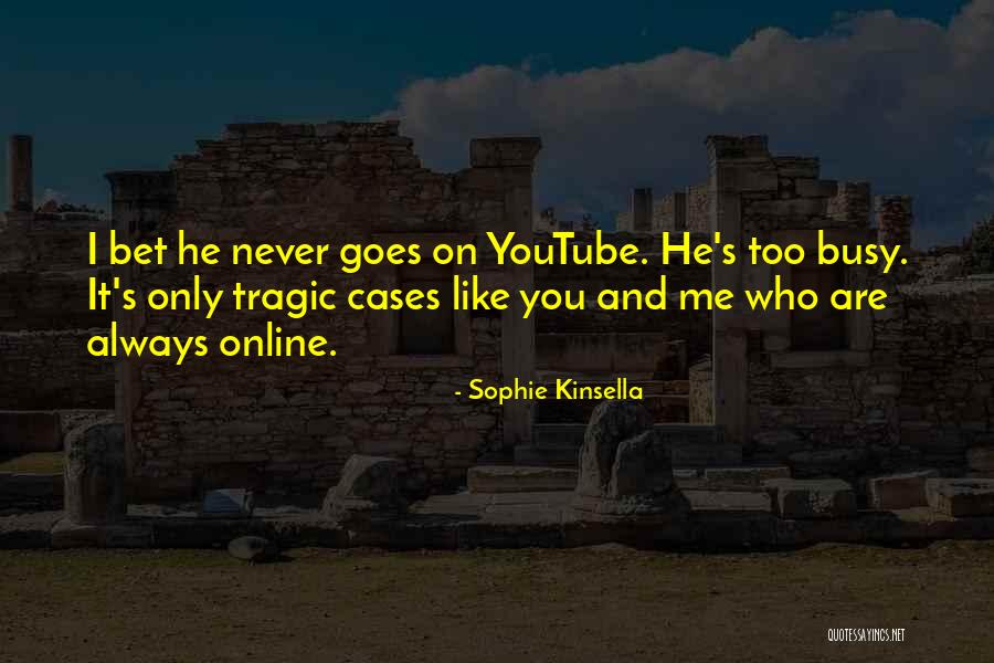 Lijepo Pisanje Quotes By Sophie Kinsella Lijepo Pisanje Quotes By Sophie Kinsella