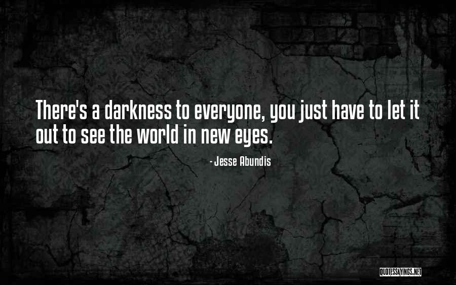 Lijuan Ye Quotes By Jesse Abundis