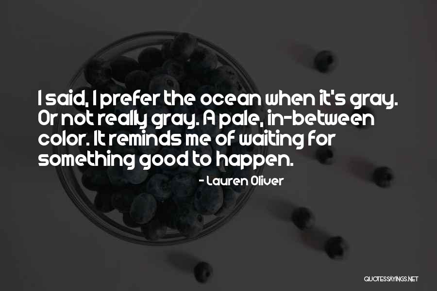 Lik Usa Quotes By Lauren Oliver Lik Usa Quotes By Lauren Oliver