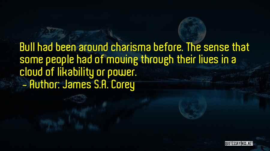 Likability Quotes By James S.A. Corey