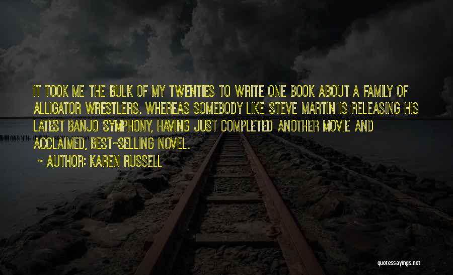 Like A Book Quotes By Karen Russell