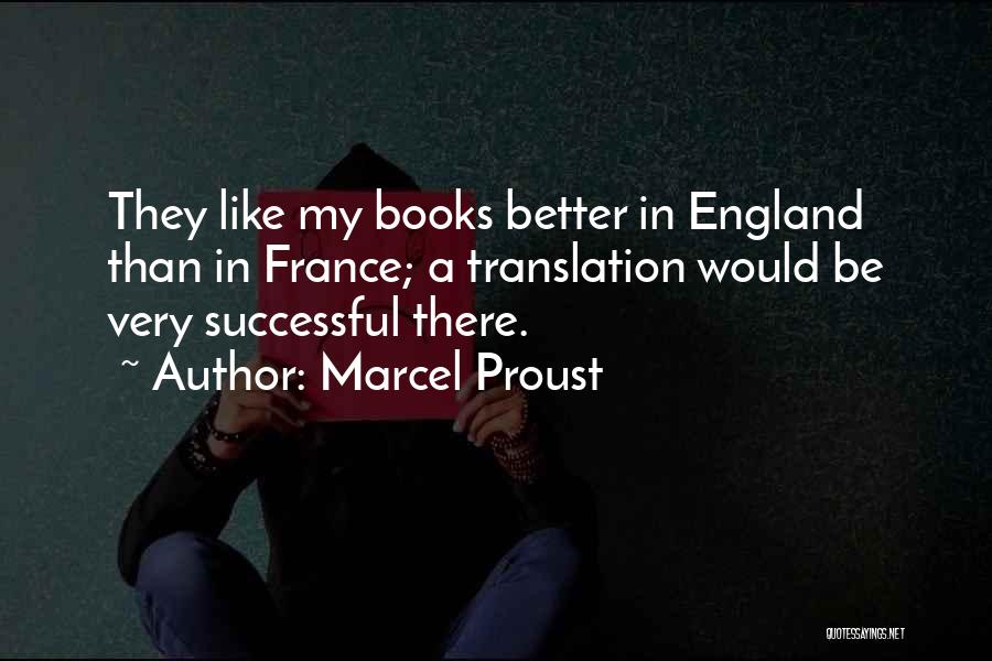 Like A Book Quotes By Marcel Proust