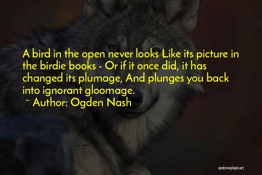 Like A Book Quotes By Ogden Nash
