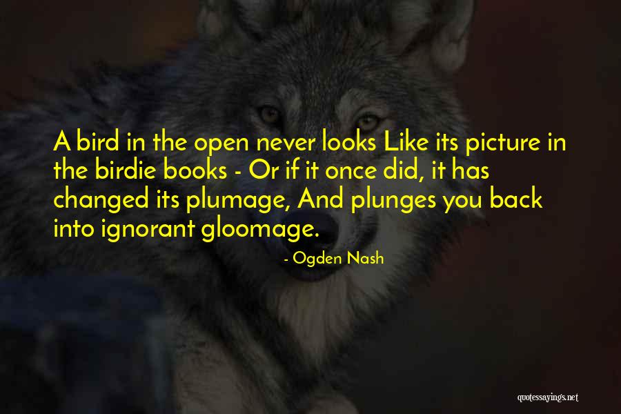 Like A Book Quotes By Ogden Nash