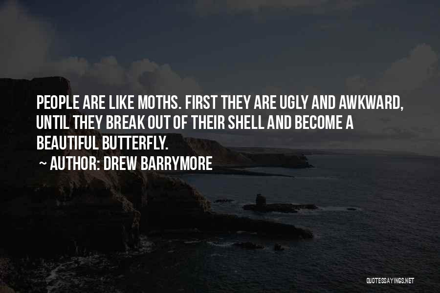Like A Butterfly Quotes By Drew Barrymore