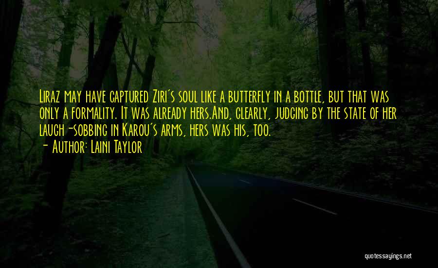 Like A Butterfly Quotes By Laini Taylor