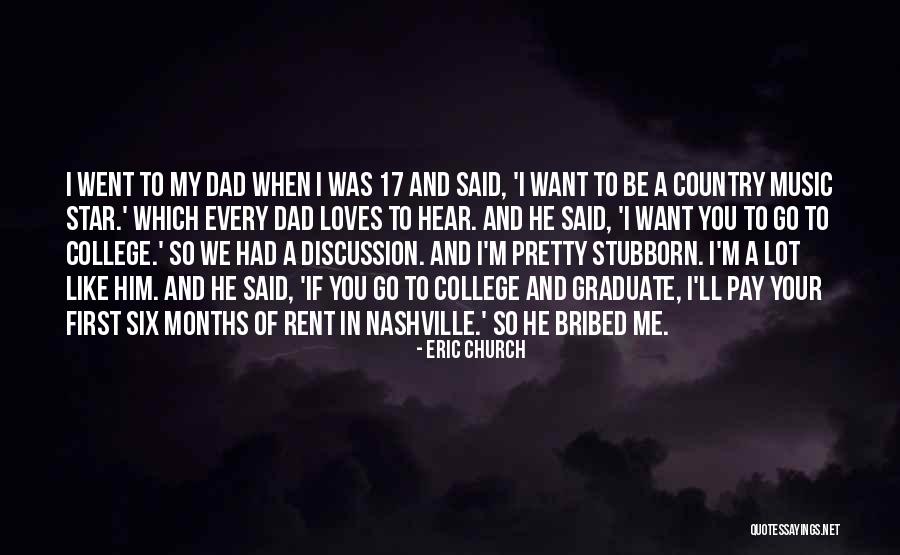 Like A Dad Quotes By Eric Church Like A Dad Quotes By Eric Church