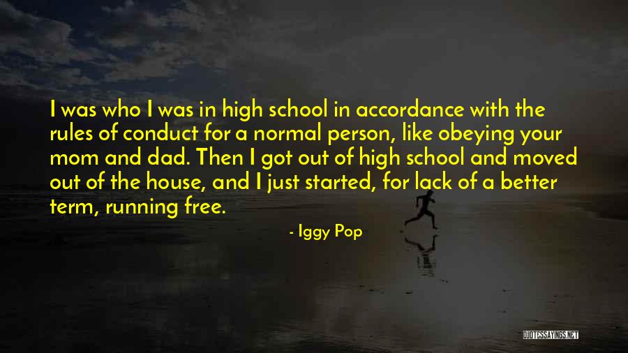 Like A Dad Quotes By Iggy Pop Like A Dad Quotes By Iggy Pop