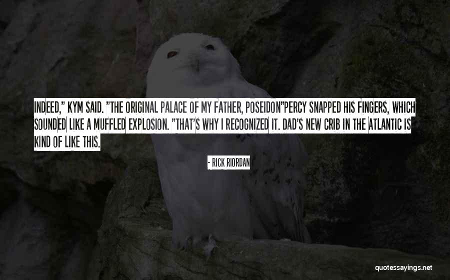 Like A Dad Quotes By Rick Riordan Like A Dad Quotes By Rick Riordan