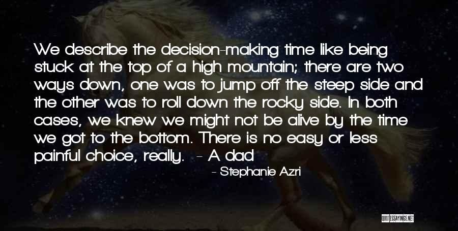 Like A Dad Quotes By Stephanie Azri Like A Dad Quotes By Stephanie Azri
