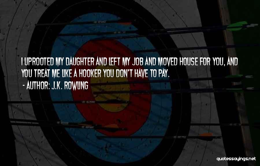 Like A Daughter Quotes By J.K. Rowling