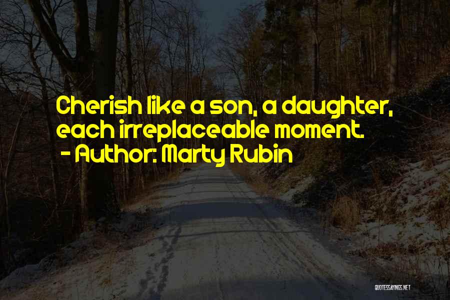 Like A Daughter Quotes By Marty Rubin