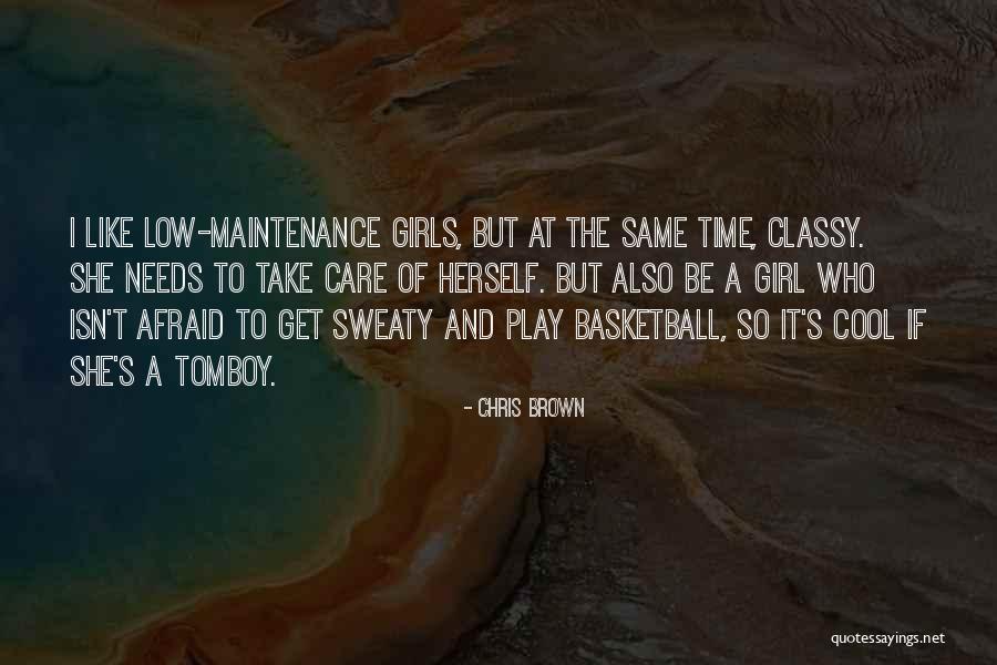 Like A Girl Quotes By Chris Brown Like A Girl Quotes By Chris Brown