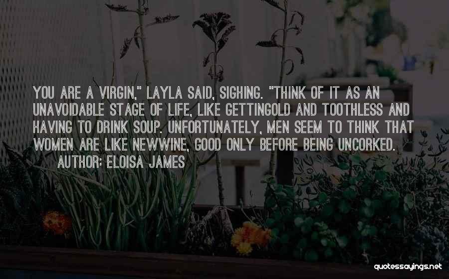 Like A Good Wine Quotes By Eloisa James
