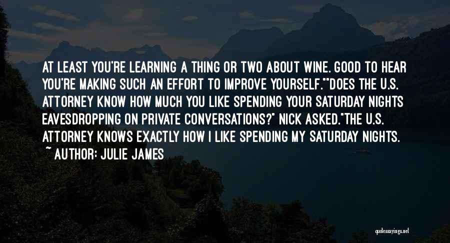 Like A Good Wine Quotes By Julie James