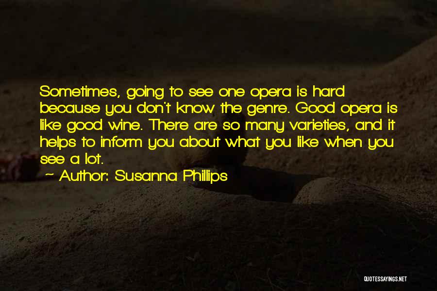 Like A Good Wine Quotes By Susanna Phillips