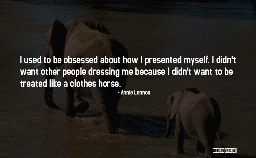 Like A Horse Quotes By Annie Lennox Like A Horse Quotes By Annie Lennox