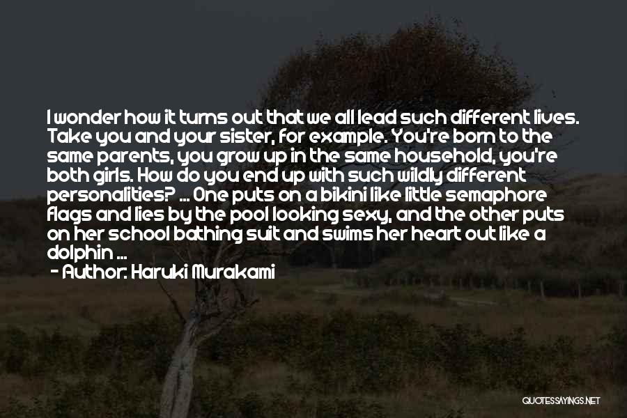 Like A Little Sister Quotes By Haruki Murakami