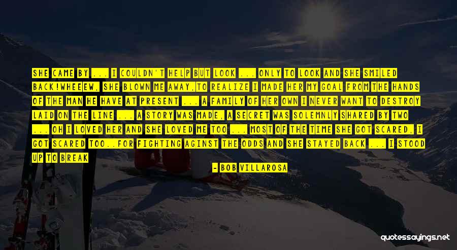 Like A Love Story Quotes By Bob Villarosa Like A Love Story Quotes By Bob Villarosa