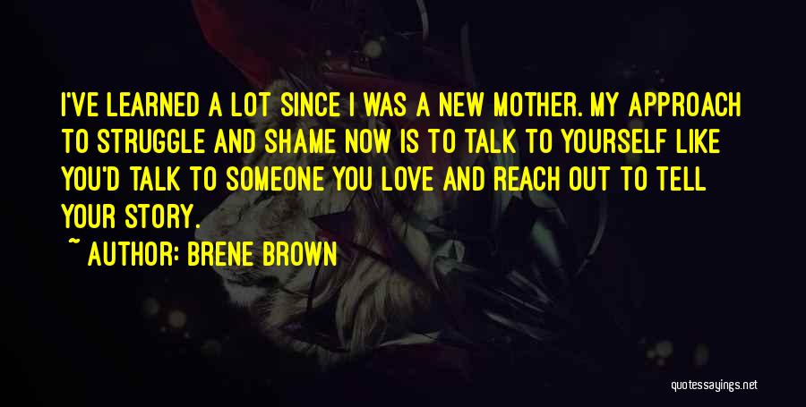 Like A Love Story Quotes By Brene Brown