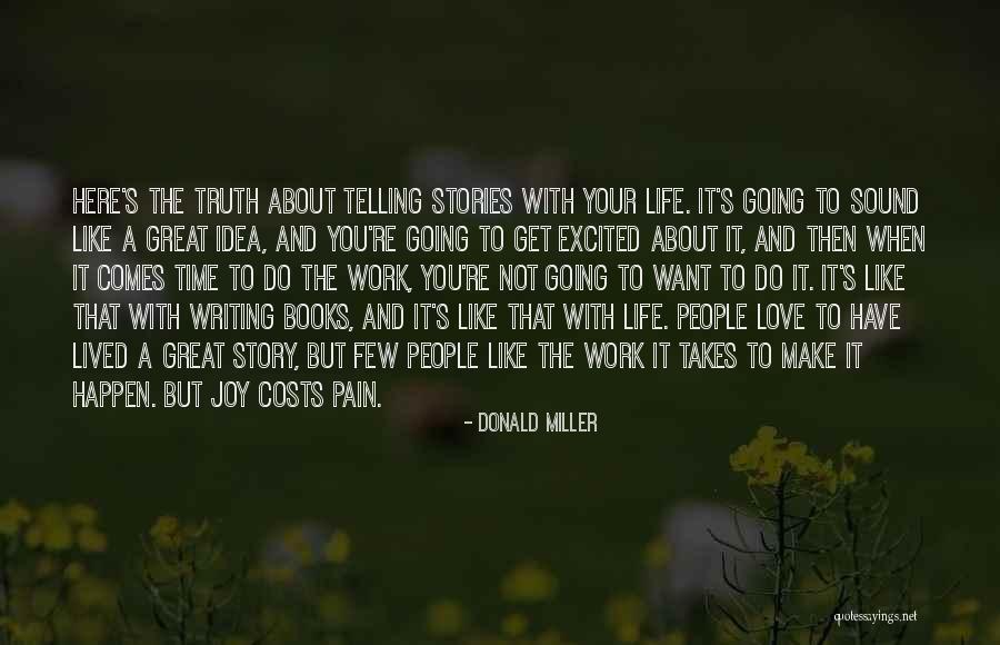 Like A Love Story Quotes By Donald Miller Like A Love Story Quotes By Donald Miller