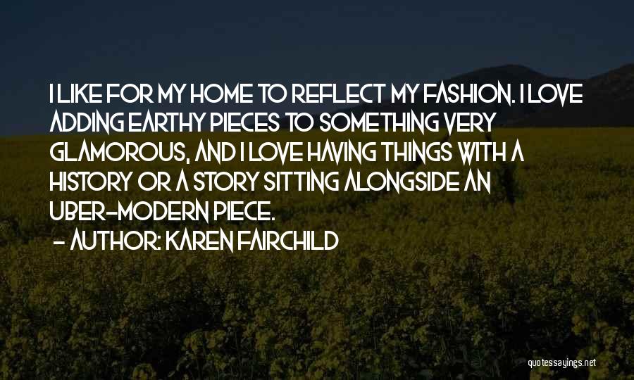 Like A Love Story Quotes By Karen Fairchild