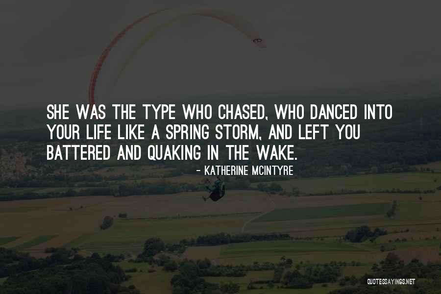 Like A Love Story Quotes By Katherine McIntyre Like A Love Story Quotes By Katherine McIntyre
