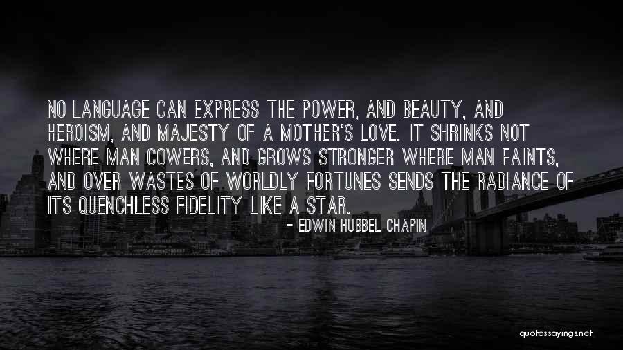 Like A Mom Quotes By Edwin Hubbel Chapin Like A Mom Quotes By Edwin Hubbel Chapin