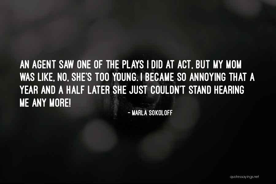 Like A Mom Quotes By Marla Sokoloff Like A Mom Quotes By Marla Sokoloff