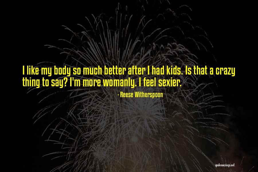 Like A Mom Quotes By Reese Witherspoon Like A Mom Quotes By Reese Witherspoon