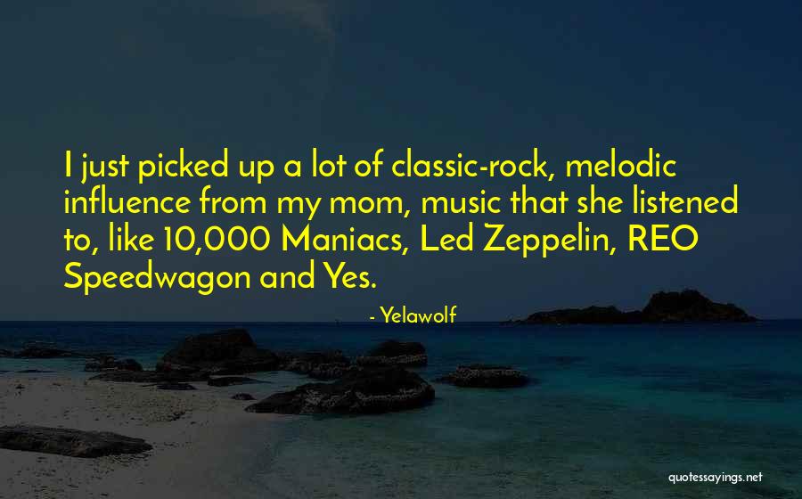 Like A Mom Quotes By Yelawolf Like A Mom Quotes By Yelawolf