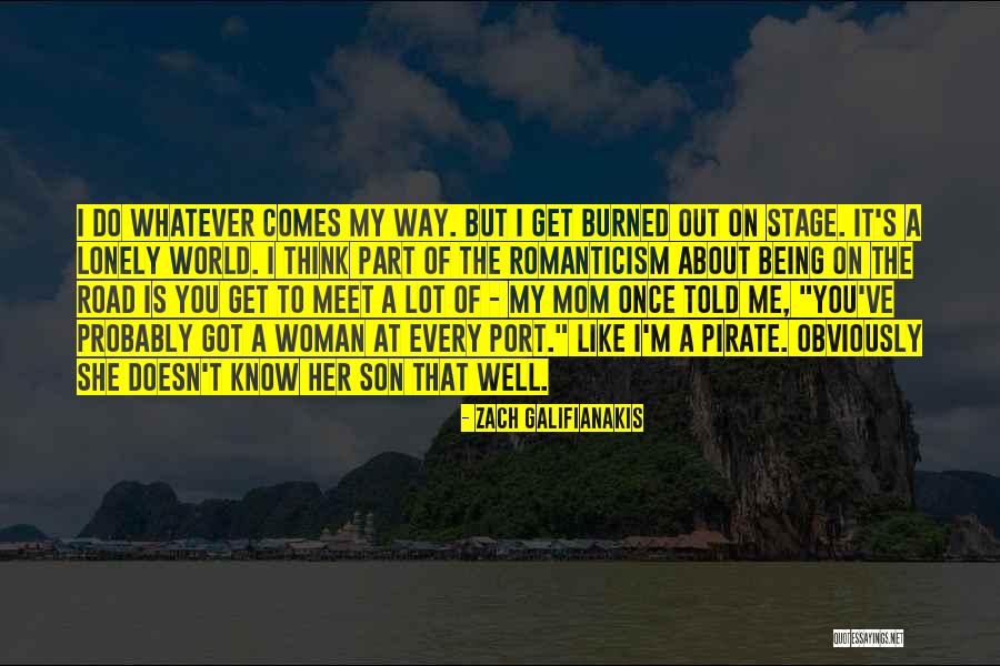 Like A Mom Quotes By Zach Galifianakis Like A Mom Quotes By Zach Galifianakis