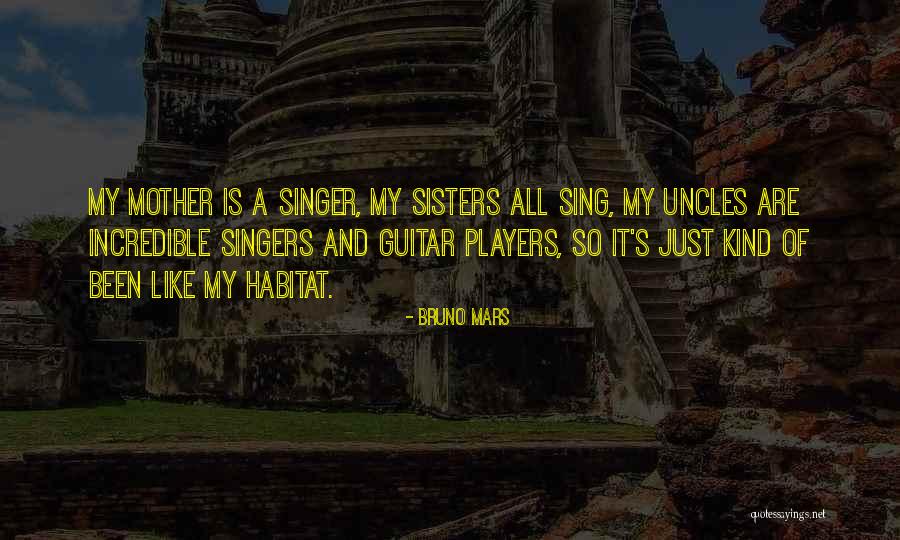 Like A Mother Quotes By Bruno Mars Like A Mother Quotes By Bruno Mars